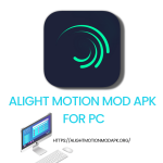 Alight Motion MOD APK for COMPUTER (IMAC)