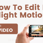 How To Edit In Alight Motion